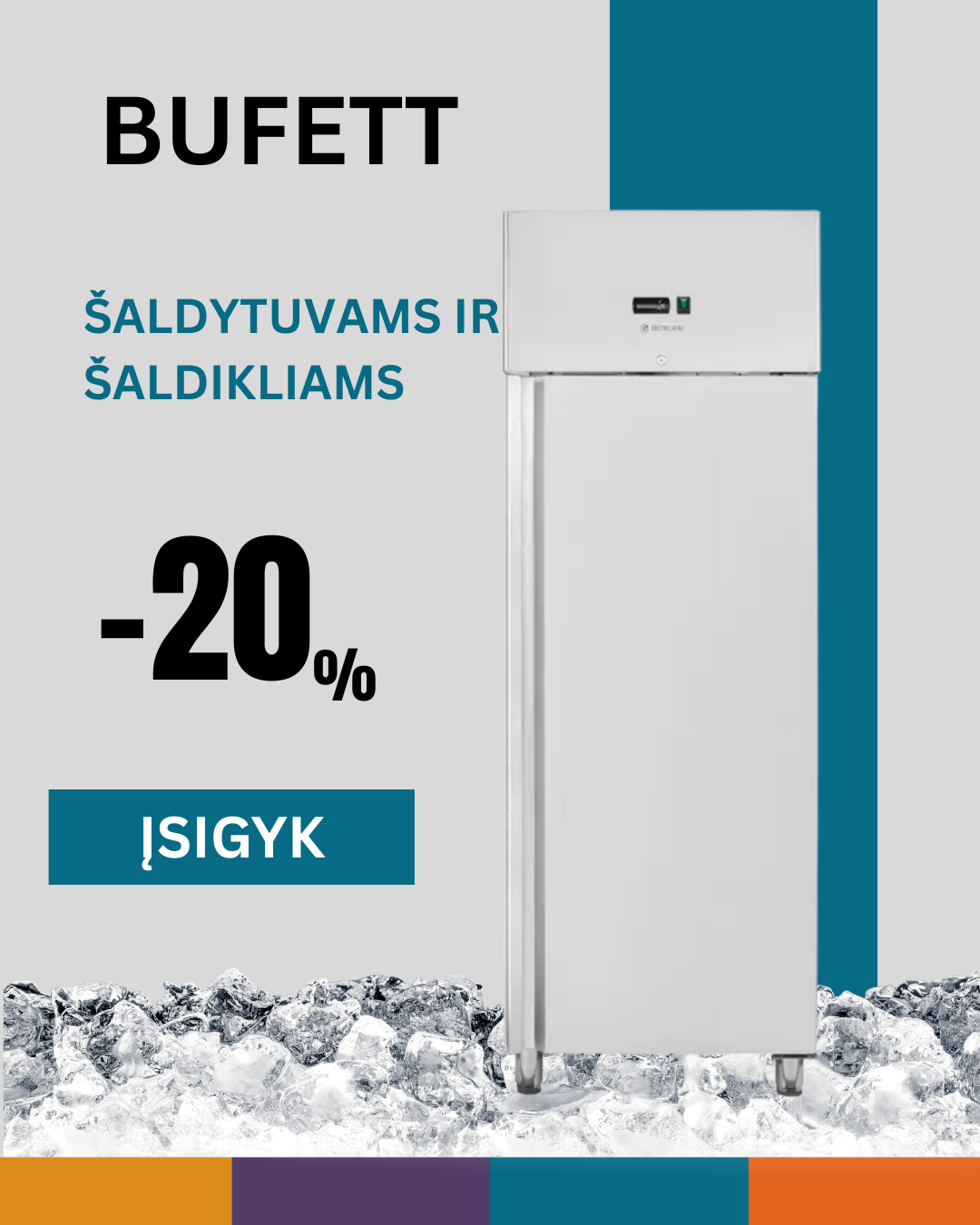 Specialus pasiūlymas Bufett šaldytuvams ir šaldikliams